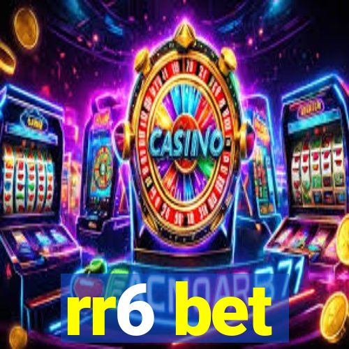 rr6 bet